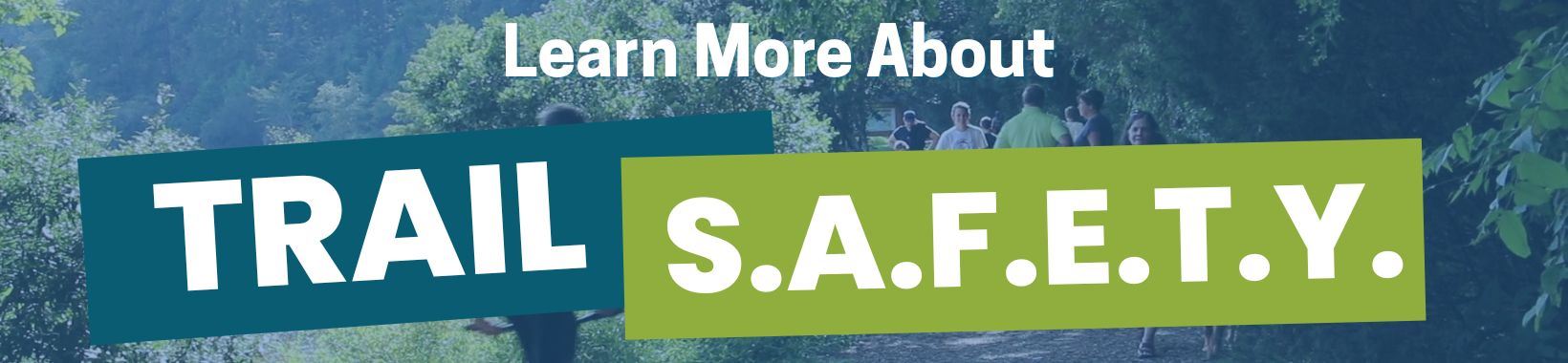 Trail S.A.F.E.T.Y.