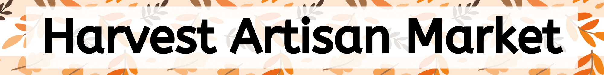 HollyFest Header- Harvest Artisan Market