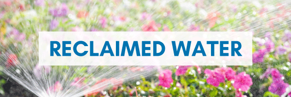 Reclaimed Water
